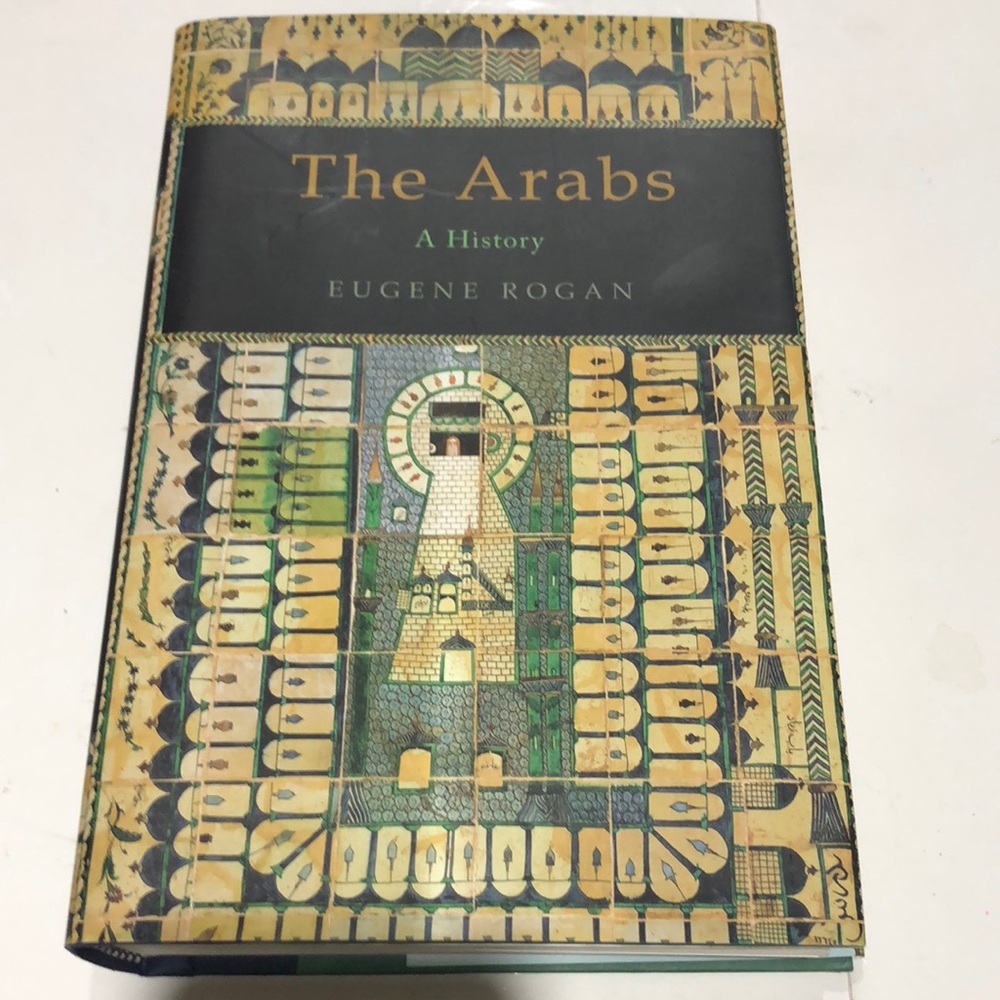 The Arabs by Eugene Rogan hardcover book